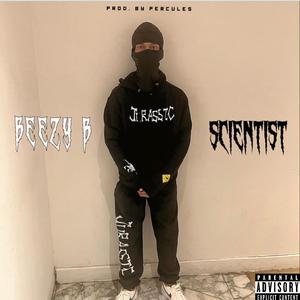 Scientist (feat. BeezyB) (Explicit)