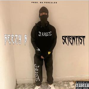 Scientist (feat. BeezyB) [Explicit]