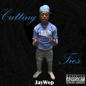 Cutting Ties (Explicit)