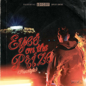 Eyez on the Prize (freestyle|Explicit)