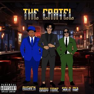 The Cartel (Explicit)