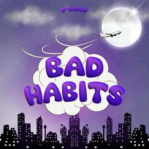 Bad Habits