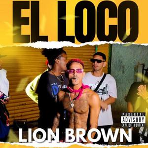 El Loco (Explicit)