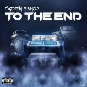 To The End (Explicit)