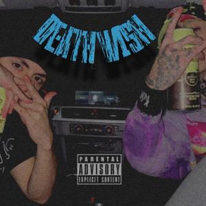 Death Wish (feat. Ugotmesickkk) (Explicit)