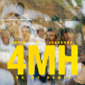 4MH (For My Homie)