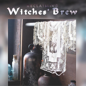 Witches' Brew; Songs and Chants from the Reclaiming Cauldron