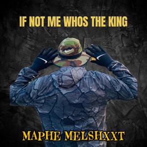 IF NOT ME WHOS THE KING (Explicit)