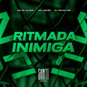 Ritmada Inimiga (Explicit)