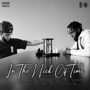 In The Nick Of Time (Explicit)