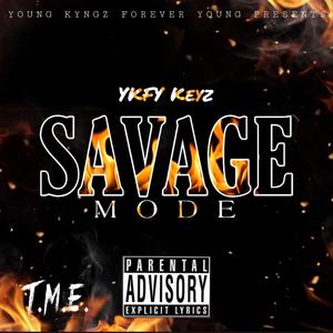 Savage Mode (Explicit)