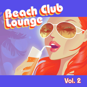 Beach Club Lounge Vol. 2