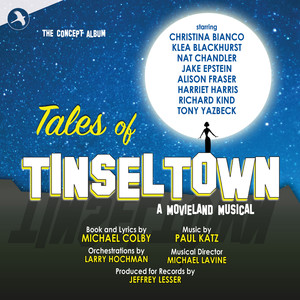Tales of Tinseltown (Concept Cast Recording)