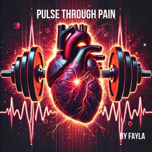 PULSE THROUGH PAIN