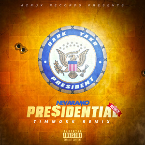 Presidential (Timmokk Remix)