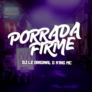 Porrada Firme (Explicit)
