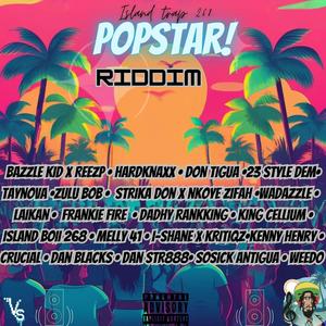 POPSTAR Riddim (Explicit)