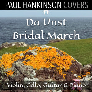 Da Unst Bridal March (Violin, Cello, Guitar & Piano Version)