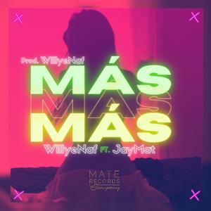 Mas (feat. Willye Naf)