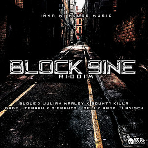 Block 9Ine Riddim (Explicit)