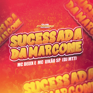 Sucessada da Marcone (Explicit)