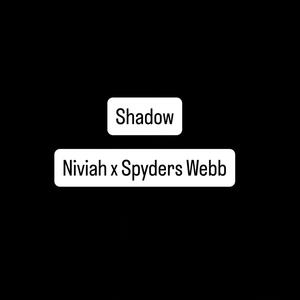 Shadow (feat. Spyders Webbz) (Explicit)