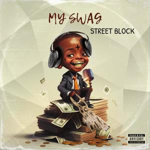 MY SWAG (feat. LIL HOT THE MONEY MAN) [Explicit]