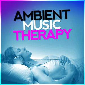 Ambient Music Therapy (Deep Sleep, Meditation, Spa, Healing, Relaxation)