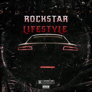 ROCKSTAR LIFESTYLE (Explicit)