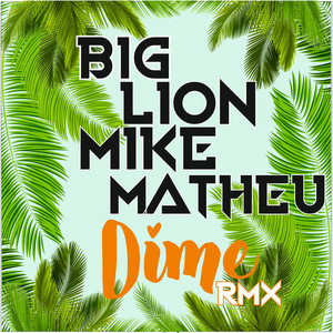 Dime (Remix) [Explicit]