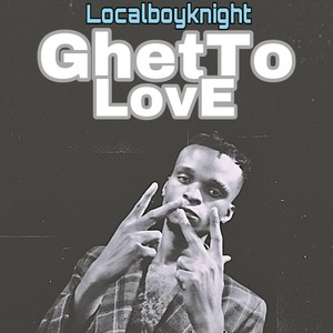 Ghetto Love