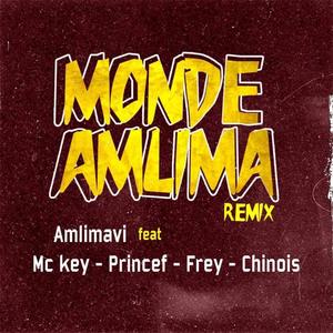 Monde Amlima (feat. Mc Key, Princef, Frey & Chinois)