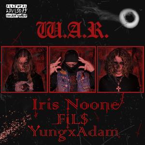 W.A.R. (feat. FiL$ & yungxadam) (Explicit)