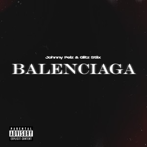 Balenciaga (Explicit)