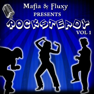 Mafia & Fluxy Presents: Rocksteady, Vol. 1