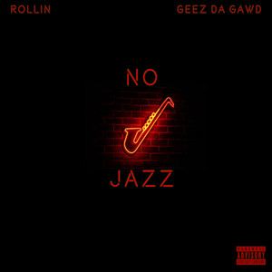 No Jazz (Explicit)