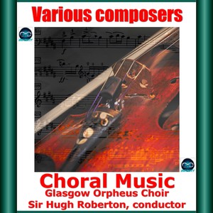 Various Composers: Choral Music