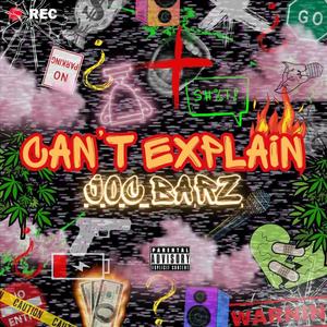 Cant Explain (Explicit)