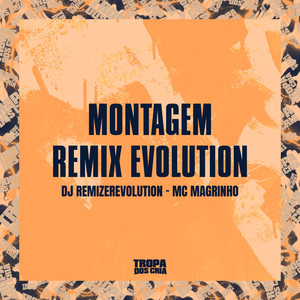 Montagem Remix Evolution (Explicit)