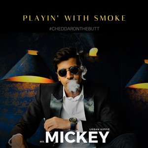 Playin' With Smoke (Explicit)