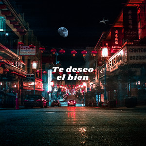 Te deseo el bien (Explicit)