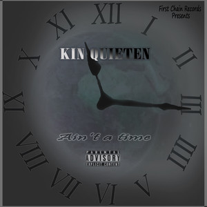 Ain't a Time (Explicit)