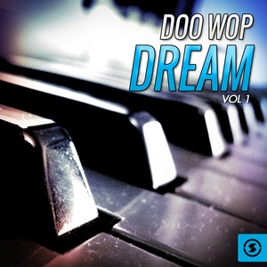 Doo Wop Dream, Vol. 1