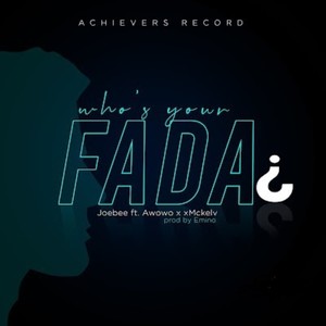 Who's Your Fada?