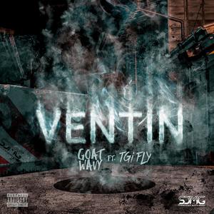 Ventin (feat. Tgifly) (Explicit)