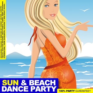 Sun & Beach Dance Party - 100% Party Guarantee!!!