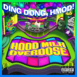 Ding Dong, HMOD!(feat. Lil Bo Peep, Humpty Dumpty & C-Section) (Explicit)