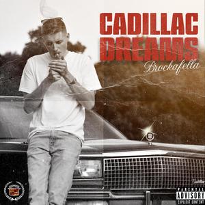 Cadillac Dreams (Explicit)