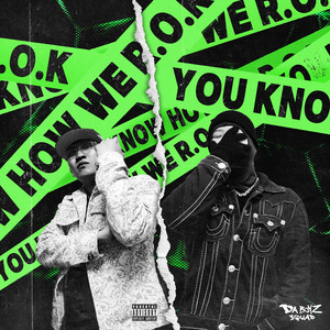 You Know How We R.O.K (Explicit)