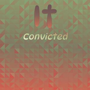 It Convicted